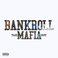 Bankroll Mafia