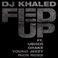 Fed Up Feat. Usher, Drake, Rick Ross, Young Jeezy