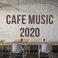 Cafe Music 2020