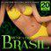 Música de Brasil. 20 Canciones Brasileñas Imprescindibles