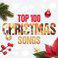 Top 100 Christmas Songs