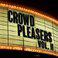 Crowd Pleasers (Vol. II)