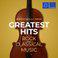Greatest Hits of Rock and Classical Music