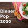 Dinner Pop 2020
