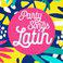 Party Songs - Latin