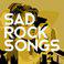 Sad Rock Songs