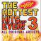 Hottest Hits Ever 3