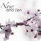Now and Zen - Zen Garden Music with Sounds of Nature for Relaxation Mindfulness Meditation Exercises