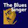 The Blues Singer