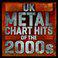 UK Metal Chart Hits of the 2000s