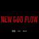 New God Flow