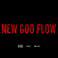 New God Flow