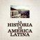 La Historia de America Latina