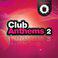 Club Anthems 2