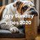 Lazy Sunday vibes 2020