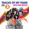 BBC Radio 2’s Tracks Of My Years With Ken Bruce