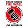 The Wall - Live In Berlin