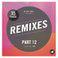disco:wax Presents: Remixes Part 12