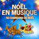 Noël en musique – 50 chansons de Noël