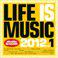 Life Is Music 2012 Vol.1
