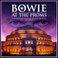 Bowie at The Proms - Classical Bowie Hits and Last Night at The Proms Favourites
