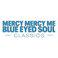 Mercy Mercy Me: Blue Eyed Soul Classics