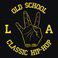 Old School L.A. Classic Hip-Hop