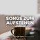 Songs zum Aufstehen