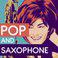 Pop and Saxophone