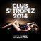 Club St Tropez 2014