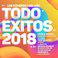 Todo Éxitos 2018 (Los Números 1 Del Año)