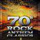 70's Rock Anthem Classics