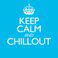 Keep Calm & Chillout