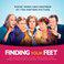 Finding Your Feet (Music From And Inspired By The Motion Picture)