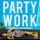 Party Work (Groovy workshop Mix)