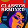 Classics Remixed