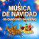 Música de navidad – 50 canciones navideñas