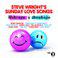 Steve Wright’s Sunday Love Songs… Make-Ups and Break-Ups