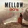 Mellow 90's