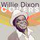 Willie Dixon Covers