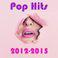 Pop Hits 2012-2015