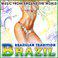 Brazil. Brazilian Tradition. Music from Around the World