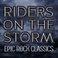 Riders on the Storm: Epic Rock Classics