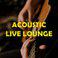 Acoustic Live Lounge
