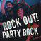 Rock Out! Party Rock