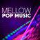 Mellow Pop Music