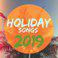 Holiday Songs 2019