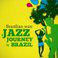 Brazilian Wax - A Jazz Journey to Brazil