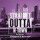 Str8 out of Htown-Chopped & Screwed