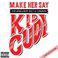 Make Her Say (UK Maxi)